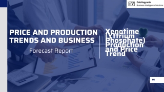 Xenotime (Yttrium Phosphate) Production and Price