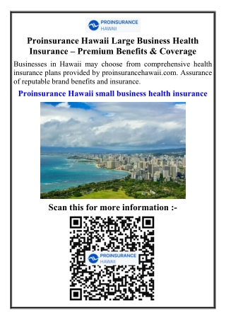Proinsurance Hawaii Large Business Health Insurance Premium Benefits & Coverage