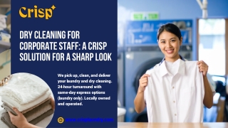 Dry Cleaning for Corporate Staff: a Crisp Solution for a Sharp Look