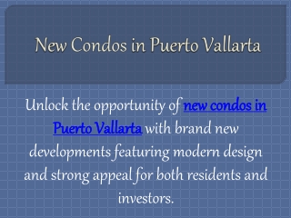 New Condos in Puerto Vallarta