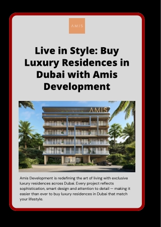 Live in Style Buy Luxury Residences in Dubai with Amis Development
