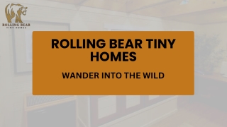 Rolling Bear Tiny Homes