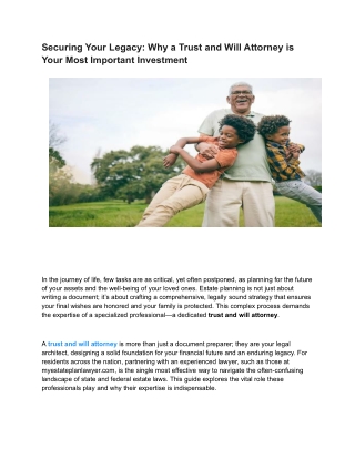 Securing Your Legacy: Why a Trust and Will Attorney is Your Most Important Inves