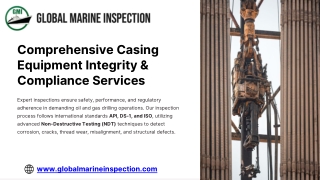 Comprehensive Casing Equipment Integrity & Compliance Services
