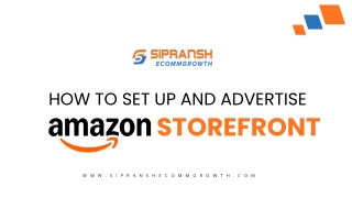 How to Set Up and Advertise an Amazon Storefront