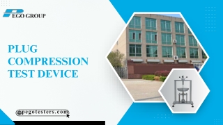 Plug Compression Test Device
