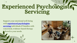 Experienced Psychologists Servicing