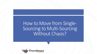 How to Move from Single-Sourcing to Multi-Sourcing Without