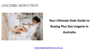 Your Ultimate Style Guide to Buying Plus Size Lingerie in Australia