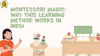 Montessori Magic Why This Learning Method Works in India