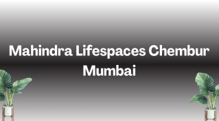 Mahindra Lifespaces Chembur - Premium Residential Flats In Mumbai