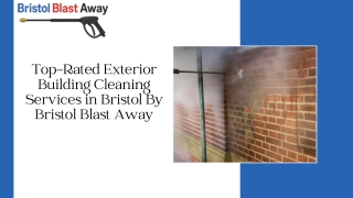 Top-Rated Exterior Building Cleaning Services in Bristol By Bristol Blast Away