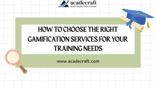 How to Choose the Right Gamification Services for Your Training Needs