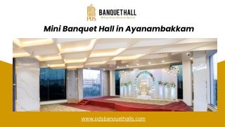 Best Mini Banquet Hall in Ayanambakkam - PDS Banquet Hall
