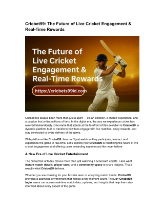 Cricbet99 The Future of Live Cricket Engagement & Real-Time Rewards