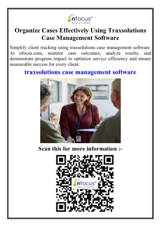 Organize Cases Effectively Using Traxsolutions Case Management Software