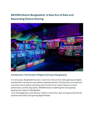 BK33WinGame Bangladesh  A New Era of Safe and Rewarding Online Gaming