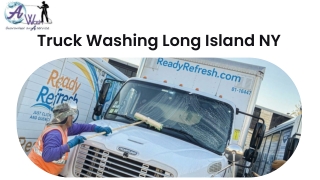 Truck Washing Long Island NY - A Wash Corp