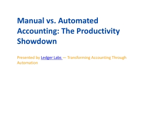 Manual vs. Automated Accounting: The Productivity Showdown