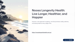 Noosa Longevity Health Live Longer, Healthier, and Happier