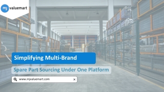 Simplifying Multi-Brand Spare Part Sourcing Under One Platform