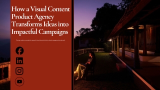 How a Visual Content Product Agency Transforms Ideas into Impactful Campaigns