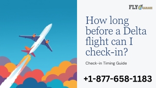 1-877-658-1183 - How long before a Delta flight can I check-in