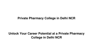 Unlock Your Career Potential at a Private Pharmacy College in Delhi NCR