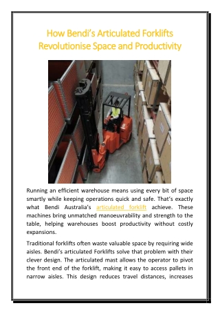 How Bendi’s Articulated Forklifts Revolutionise Space and Productivity
