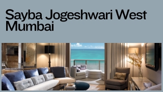 Sayba Jogeshwari West | Luxury Residential Apartments In Mumbai