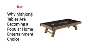 Why Mahjong Tables Are Becoming a Popular Home