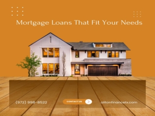 Mortgage Loans That Fit Your Needs