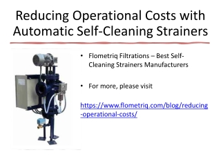 Reducing Operational Costs with Automatic Self-Cleaning Strainers