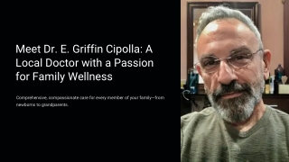E. Griffin Cipolla: Passionate Family Physician