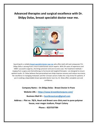 Advanced therapies and surgical excellence with Dr. Shilpy Dolas, breast specialist doctor near me.