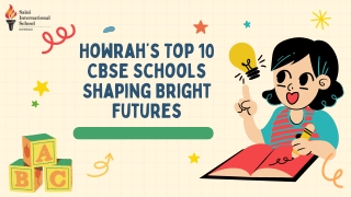 Top 10 CBSE Schools in Howrah: Excellence Redefined with SIS Howrah