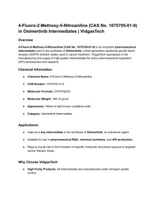 4-Fluoro-2-Methoxy-5-Nitroaniline (CAS No. 1075705-01-9) in Osimertinib Intermed