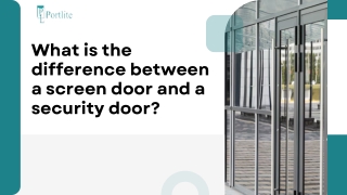 What is the difference between a screen door and a security door?