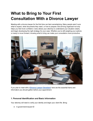 What to Bring to Your First Consultation With a Divorce Lawyer