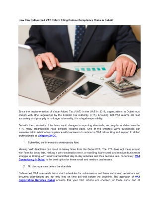 How Can Outsourced VAT Return Filing Reduce Compliance Risks In Dubai - www.valkyrie.ae
