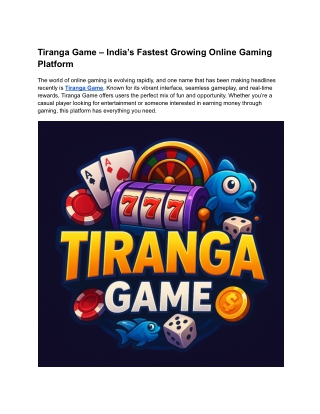 Tiranga Game – India’s Fastest Growing Online Gaming Platform