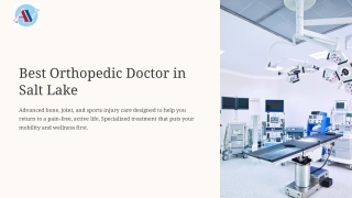 Best Orthopedic Doctor in Salt Lake: Expert Care for Your Bones & Joints