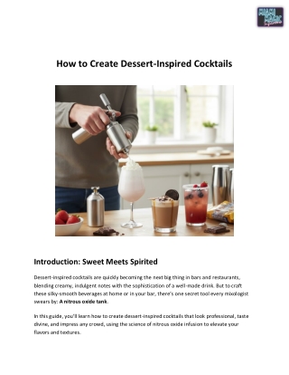 How to Create Dessert-Inspired Cocktails