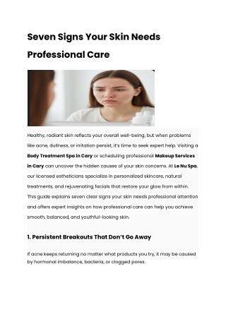 Seven Signs Your Skin Needs Professional Care