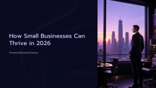 How Small Businesses Can Thrive in 2026 – Daniel Dantas