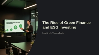 The Rise of Green Finance and ESG Investing – Veronica Dantas