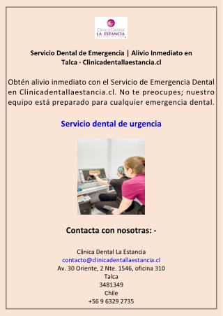 Servicio Dental de Emergencia Alivio Inmediato en Talca · Clinicadentallaestancia.cl