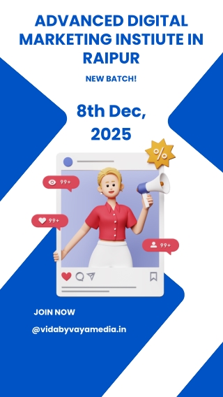 Advanced Digital Marketing Institute in Raipur