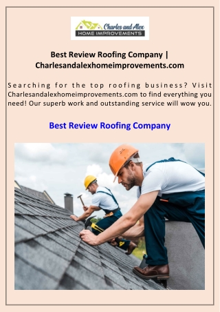 Best Review Roofing Company Charlesandalexhomeimprovements.com