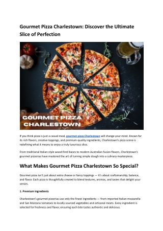 Gourmet Pizza Charlestown: Discover the Ultimate Slice of Perfection